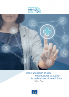 White paper Better Utilisation of Data Infrastructures to Support Secondary Uses of Health Data